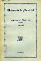 UNIVERSITE DE MONTREAL, ANNUAIRE GENERAL, 13e ANNEE, 1933-34 - COLLECTIF - 1933 - Annuaires Téléphoniques