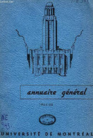 UNIVERSITE DE MONTREAL, ANNUAIRE GENERAL, 1954-55 - COLLECTIF - 1954 - Annuaires Téléphoniques