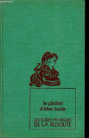 Le Plaisir D'être Belle. - MARSILY Marianne - 1971 - Bücher