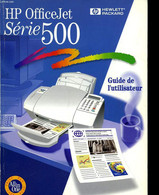 HP OFFICEJET SERIE 500 - GUIDE DE L'UTILISATEUR - NON PRECISE - 1997 - Informatik