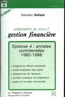 Préparation Au D.E.C.F Gestion Financière. - BALLADA Salvador - 1989 - Contabilità/Gestione