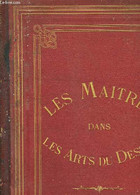 LES MAITRES DANS LES ARTS DU DESSIN - LELIUS - 1868 - Innendekoration
