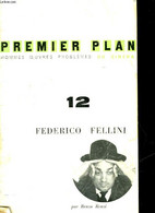 PREMIER PLAN - 12 - FERERICO FELLLINI - RENZI RENZO - 1960 - Films