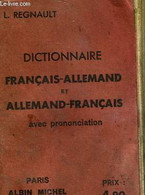 DICTIONNAIRE FRANCAIS-ALLEMAND AVEC PRONONCIATION - REGNAULT L. - 0 - Atlas