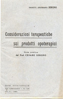 CONSIDERAZIONI TERAPEUTICHE SUI PRODOTTI OPOTERAPICI  DEL PROF. CESARE SERONO - ROMA 1918 - Gezondheid En Schoonheid