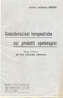 CONSIDERAZIONI TERAPEUTICHE SUI PRODOTTI OPOTERAPICI  DEL PROF. CESARE SERONO - ROMA 1918 - Lifestyle