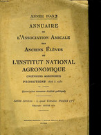 ANNUAIRE DE L'ASSOCIATION AMICALE DES ANCIENS ELEVES DE L'INSTITUT NATIONAL AGRONOMIQUE - PROMOTIONS 1876 A 1930 - COLLE - Annuaires Téléphoniques