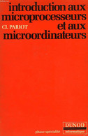 INTRODUCTION AUX MICROPROCESSEURS ET AUX MICROORDINATEURS - PARIOT CLAUDE - 1980 - Informática