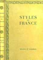 Styles De France. Meubles Et Ensembles De 1610 - à 1920. - PLAISIR DE FRANCE - 0 - Innendekoration