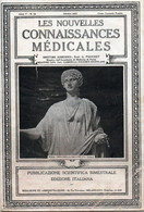 LES NOUVELLES CONNAISSANCE MEDICALES - PUBBLICAZIONE SCIENTIFICA BIMESTRALE EDIZIONE ITALIANA -OTTOBRE 1927 - Salute E Bellezza