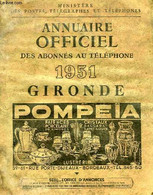 ANNUAIRE OFFICIEL DES ABONNES AU TELEPHONE, 1951, GIRONDE - COLLECTIF - 1951 - Annuaires Téléphoniques