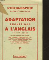 ADAPTATION PHONETIQUE A L'ANGLAIS EN 8 LECONS - THIEBAULT ERNEST - 1967 - Buchhaltung/Verwaltung