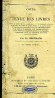 COURS DE TENUE DES LIVRES - BERTRAND Th. - 1891 - Management