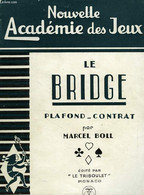 LE BRIDGE - BOLL MARCEL - 1944 - Giochi Di Società