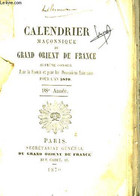 Calendrier Maçonnique Du Grand Orient De France, Pour L'an 1870 (96ème Année) - COLLECTIF - 1870 - Agende & Calendari