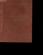 ORGANISATION GESTION. TOME 2. - JEAN GERBIER. - 1964 - Contabilità/Gestione