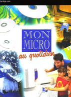 MON MICRO AU QUOTIDIEN. - COLLECTIF. - 0 - Informática