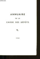 ANNUAIRE DE LA CAISSE DES DEPOTS. - COLLECTIF. - 960 - Annuaires Téléphoniques