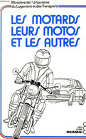 LES MOTARDS, LEURS MOTOS ET LES AUTRES - COLLECTIF - 1984 - Moto