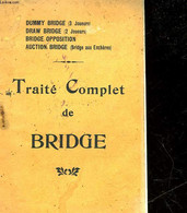 TRAITE COMPLET DE BRIDGE - COLLECTIF - 0 - Giochi Di Società