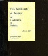 ORDO ADMINISTRATIF ET ANNUAIRE DE L'ARCHIDIOCESE DE BORDEAUX. - COLLECTIF. - 980 - Directorios Telefónicos