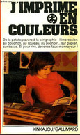 J'IMPRIME EN COULEURS - NEUVILLE CHRISTIANE - 1975 - Giochi Di Società