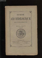 Société Archéologique De Bordeaux - Tome XVII - Fascicule N° 4 - COLLECTIF - 1892 - Limousin