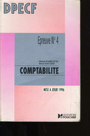 DPECF. COMPTABILITE. EPREUVE N°4. - MICHEL PARRUITTE ET HENRI DAVASSE. - 996 - Comptabilité/Gestion