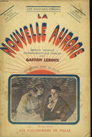 La Nouvelle Aurore. 7ème épisode : Les Cauchemars De Palas. - LEROUX Gaston - 1919 - Films