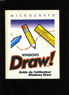 GUIDE DE L'UTILISATEUR WINDOWS DRAW ! - COLLECTIF. - 1986 - Informática