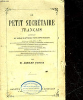 LE PETIT SECRETAIRE FRANCAIS - DUNOIS ARMAND - 0 - Comptabilité/Gestion