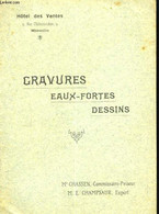 Gravures, Eaux-Fortes, Dessins. - CHASSEN Et CHAMPSAUR - 1910 - Blank Diaries