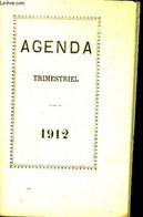 Agenda Trimestriel. 1912 (Avril - Juin) - COLLECTIF - 1912 - Telephone Directories