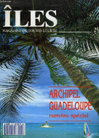 ILES, MAGAZINE DE TOUTES LES ILES, N° 25, DEC. 1992 - COLLECTIF - 1992 - Outre-Mer