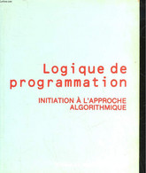 LOGIQUE DE PROGRAMMATION - COLLECTIF - 1985 - Informatique