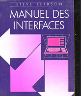 MANUEL DES INTERFACES - LEIBSON STEVE - 1984 - Informatique