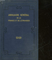 ANNUAIRE GENERAL DE LA FRANCE ET DE L'ETRANGER - COLLECTIF - 1919 - Telephone Directories