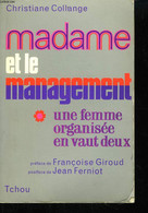 Madame Et Le Management. Une Femme Organisée En Vaut Deux. - COLLANGE Christiane - 1969 - Management