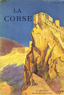 LA CORSE - MOREL PIERRE - 1938 - Corse