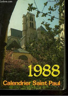 CALENDRIER SAINT-PAUL AN DE GRACE 1988 - COLLECTIF - 1988 - Agenda & Kalender