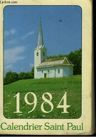CALENDRIER SAINT-PAUL AN DE GRACE 1984 - COLLECTIF - 1984 - Agendas & Calendarios