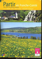 Partit En Franche-Comté. Brochure D'information Générale. - COLLECTIF - 2005 - Franche-Comté