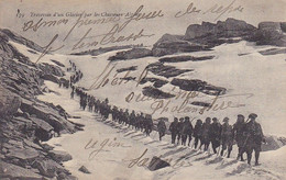 AK Traversée D'un Glacier Par Les Chasseurs Alpins - Franz. Soldaten - Alpenjäger - WW1 (55035) - Weltkrieg 1914-18