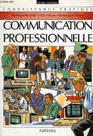 COMMUNICATION PROFESSIONNELLE, 3e PROFESSIONNELLE - REICHEL MONIQUE, SIMON EDITH, FALIERE DOMINIQUE - 1995 - Management