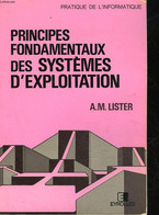 PRINCIPES FONDAMENTAUX DES YSTEMES D'EXPLOITATION - LISTER A. M. - 1984 - Informatique