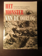 Het Monster Van De Oorlog - Nederlandse Liedjes En Gedichten Over De Eerste Wereldoorlog - 2004 - Weltkrieg 1914-18