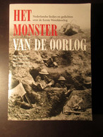 Het Monster Van De Oorlog - Nederlandse Liedjes En Gedichten Over De Eerste Wereldoorlog - 2004 - Guerre 1914-18