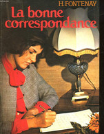 LA BONNE CORRESPONDANCE - FONTENAY HENRI - 1986 - Management