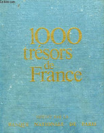 1000 TRESORS DE FRANCE. - COLLECTIF. - 966 - Encyclopédies