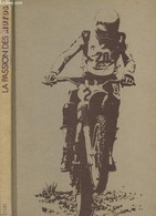 La Passion Des Motos. - FORSDYKE Graham - 1977 - Moto